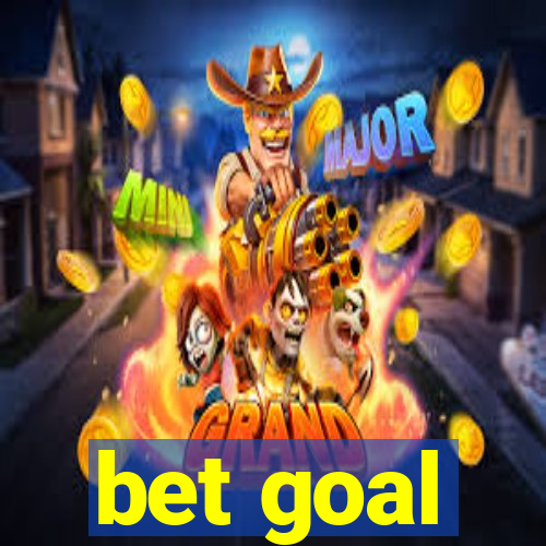 bet goal